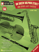 JAZZ PLAY ALONG #103 ON GREEN DOLPHIN STREET AND OTHER JAZZ CLASSICS BK/CD-P.O.P. cover